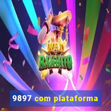 9897 com plataforma